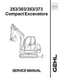 Gehl 253, 303, 353, 373 Compact Excavator Service Repair Manual 918148A - PDF File Download