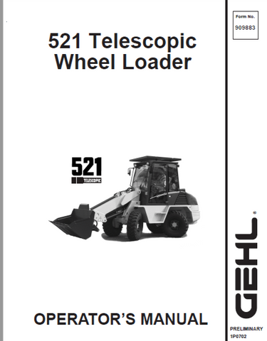 Gehl 521T All Wheel Steer Loader Operator's Manual 909883A - PDF File Download