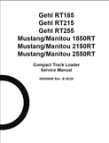 Gehl RT185, RT215, RT255 & Mustang - Manitou 1850RT, 2150RT, 2550RT Compact Track Loaders Service Repair Manual 50940649 - PDF File Download