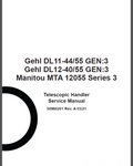 Gehl DL11-44/55, DL12-40/55 GEN: 3, Manitou MTA 12055 Series 3 Telescopic Handler Service Manual (Part Number - 50960201) Revision 03.2021 - PDF File Download