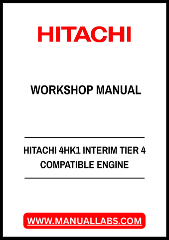 Unlock the full potential of your HITACHI 4HK1 engine with our comprehensive Interim Tier 4 Compatible Engine Workshop Manual in PDF format. This essential guide provides detailed insights into maintenance, troubleshooting, and repair procedures, ensuring your engine operates at peak performance. With easy-to-follow instructions and clear diagrams, you'll save time and money while extending the life of your equipment. Perfect for both professionals and DIY enthusiasts, this manual is your go-to resource for