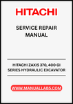 UNLOCK THE FULL POTENTIAL OF YOUR HITACHI ZAXIS 370 AND 400 GI SERIES HYDRAULIC EXCAVATORS WITH OUR COMPREHENSIVE SERVICE REPAIR MANUAL IN PDF FORMAT. 