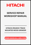 UNLOCK THE FULL POTENTIAL OF YOUR HITACHI ZR130HC TRACK MOUNTED WOOD GRINDER WITH OUR COMPREHENSIVE SERVICE REPAIR WORKSHOP MANUAL IN PDF FORMAT.