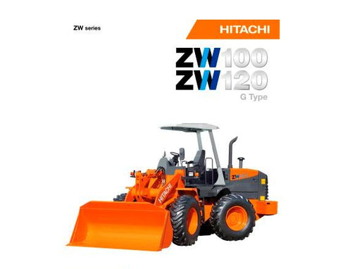 UNLOCK THE FULL POTENTIAL OF YOUR HITACHI ZW100-G AND ZW120-G WHEEL LOADERS WITH OUR COMPREHENSIVE SERVICE REPAIR WORKSHOP TECHNICAL MANUAL IN PDF FORMAT. 
