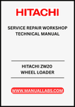 UNLOCK THE FULL POTENTIAL OF YOUR HITACHI ZW20 WHEEL LOADER WITH OUR COMPREHENSIVE SERVICE REPAIR WORKSHOP TECHNICAL MANUAL IN PDF FORMAT.