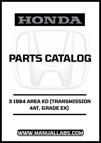Unlock the full potential of your 1984 Honda Accord with our comprehensive Door 3 Parts Catalog Manual. This PDF download is specifically designed for the 4AT transmission and Grade EX models, providing you with detailed diagrams and specifications to ensure accurate repairs and maintenance.