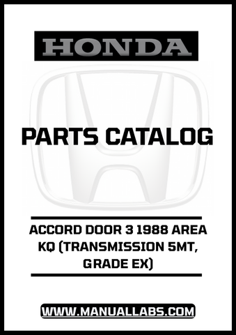 Unlock the full potential of your 1988 Honda Accord with our comprehensive Door 3 Parts Catalog Manual. This PDF download is specifically designed for the KQ model with a 5MT transmission and Grade EX, providing you with detailed diagrams and specifications to ensure you have the right parts for your vehicle.