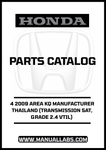 Discover the essential HONDA ACCORD DOOR 4 2009 AREA KQ MANUFACTURER THAILAND (TRANSMISSION 5AT, GRADE 2.4 VTIL) PARTS CATALOG MANUAL, now available for convenient PDF download. This comprehensive manual is designed to provide you with detailed information on parts and specifications, ensuring you have everything you need for maintenance and repairs.