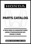 Discover the essential HONDA ACCORD DOOR 4 2010 AREA KU MANUFACTURER JAPAN (TRANSMISSION 5AT, GRADE 3.5SIR) PARTS CATALOG MANUAL, now available for convenient PDF download. This comprehensive manual is designed specifically for your Honda Accord, ensuring you have access to all the necessary information for maintenance and repairs.