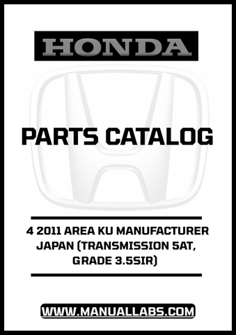 Discover the essential HONDA ACCORD DOOR 4 2011 AREA KU MANUFACTURER JAPAN PARTS CATALOG MANUAL, now available for instant PDF download. This comprehensive manual is designed specifically for the 2011 Honda Accord with a 5AT transmission and Grade 3.5SIR, ensuring you have the most accurate and detailed information at your fingertips.
