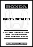 Discover the essential HONDA ACCORD DOOR 4 2012 Parts Catalog Manual, designed specifically for your vehicle's needs. This comprehensive PDF download provides detailed information on the 35EXI SASO mirror and 5AT transmission, ensuring you have all the specifications and parts you need at your fingertips.