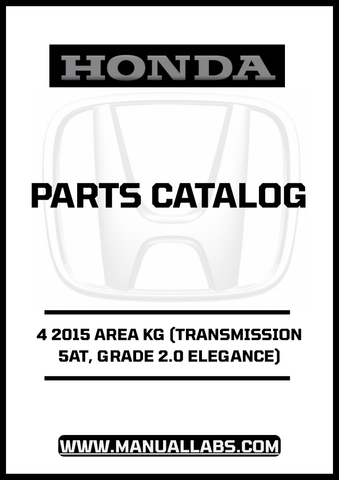 Discover the essential HONDA ACCORD DOOR 4 2015 AREA KG (TRANSMISSION 5AT, GRADE 2.0 ELEGANCE) PARTS CATALOG MANUAL, now available for instant PDF download. This comprehensive manual is designed to provide you with detailed information on parts and specifications, ensuring you have everything you need for maintenance and repairs.