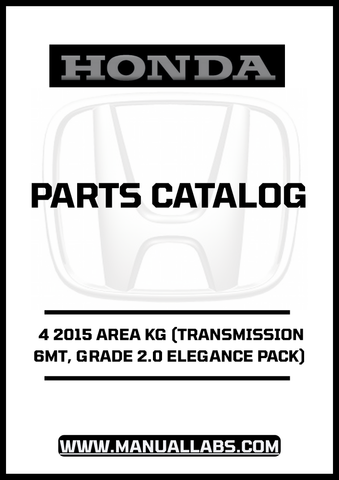 Discover the essential HONDA ACCORD DOOR 4 2015 AREA KG (TRANSMISSION 6MT, GRADE 2.0 ELEGANCE PACK) PARTS CATALOG MANUAL, now available for instant PDF download. This comprehensive manual is designed to provide you with detailed information on parts and specifications, ensuring you have everything you need for maintenance and repairs.