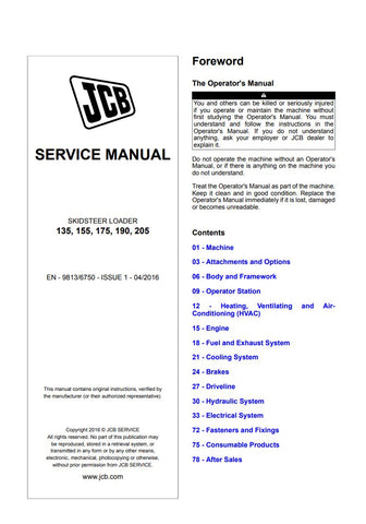 Discover the essential JCB 135, 155, 175, 190, 205 Skid Steer Loader Service Manual (EN-9813/6750-ISSUE 1-04/2016), your go-to resource for maintaining and optimizing your equipment. This comprehensive manual is designed to provide you with detailed insights into the operation, maintenance, and troubleshooting of your skid steer loader, ensuring peak performance and longevity.
