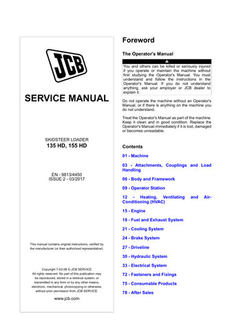 Discover the essential JCB 135 HD and 155 HD Skid Steer Loader Service Manual (9813/4450), your go-to resource for maintaining peak performance and reliability. This comprehensive manual is designed specifically for JCB skid steer loaders, providing detailed instructions and insights to keep your machinery running smoothly.