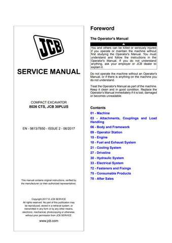 Discover the essential JCB 8026 CTS and JCB 30Plus Compact Excavator Service Manual, designed to keep your machinery running smoothly and efficiently. This comprehensive guide, EN-9813/7850-ISSUE 2-06/2017, provides detailed insights into maintenance, troubleshooting, and repair procedures tailored specifically for your JCB equipment.