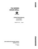 JOHN DEERE 750 SERIES GRAIN DRILL OPERATOR’S MANUAL OMN200120 K4 - PDF FILE DOWNLOAD