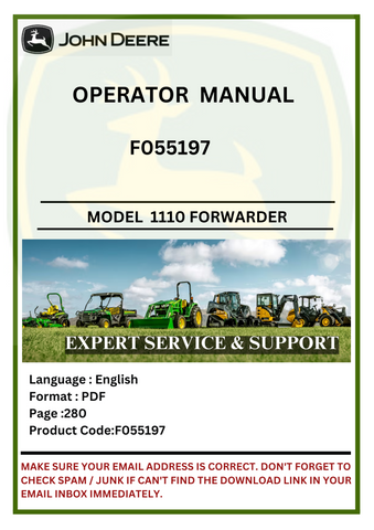 Discover the comprehensive operator manual for the John Deere 1110 Forestry Forwarder F055197. Enhance your operational efficiency with expert guidance.