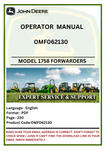  Discover the comprehensive operator manual for John Deere 1758 Forestry Forwarders OMF062130. Enhance your equipment knowledge and operational efficiency today.