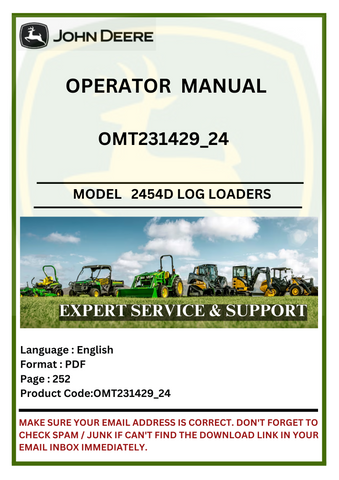 Find the complete operator manual for John Deere 2454D Log Loaders. Equip yourself with the knowledge needed for safe operation and maintenance practices.