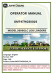 Explore the John Deere 2656GLC construction log loader operator manual. Get vital insights and operational guidelines to ensure peak performance and reliability.