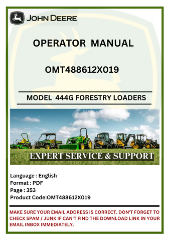 Explore the operator manual for John Deere 444G Forestry Loaders (OMT488612X019). Find vital information to ensure optimal operation and maintenance of your equipment.