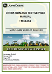 Get the complete Operation and Test Service Manual for the John Deere 643K Wheeled Buncher (TM11361). Improve your operational knowledge and maintenance skills.