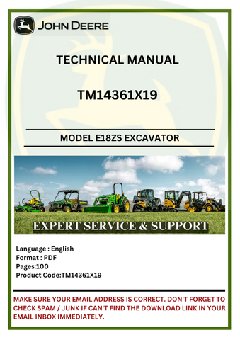 Get the complete technical manual for the John Deere E18ZS Excavator (TM14361X19). Find crucial information for effective operation and maintenance.