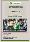 Explore the John Deere WL53 4WD Loader repair manual (TM14287X19) for in-depth maintenance and repair guidance. Maximize your loader's efficiency and longevity.