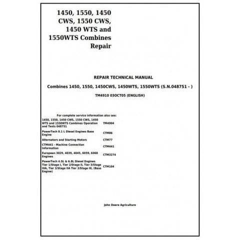 John Deere 1450, 1550, 1450CWS, 1550CWS, 1450WTS, 1550WTS Combine Repair Technical Manual TM4910 - PDF File