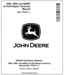 John Deere 1890, 1895, N500F Air Drill Repair Technical Manual TM145319 - PDF File