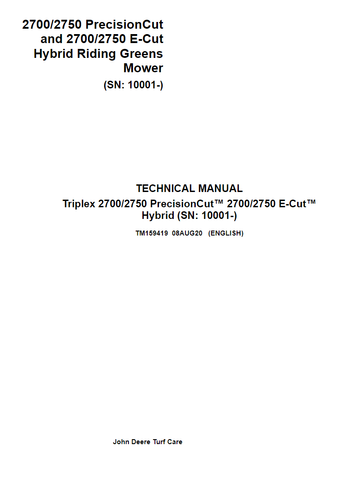 John Deere 2700/2750 PrecisionCutand 2700/2750 E-CutHybrid Riding GreensMower Technical Repair Manual TM159419 - PDF File Download