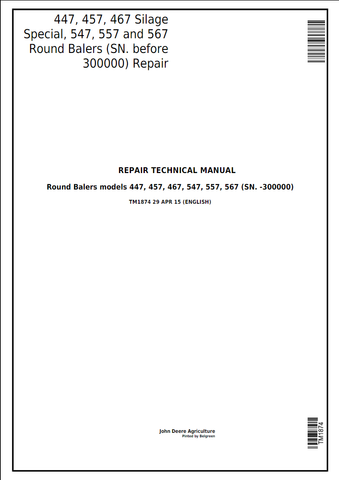 John Deere 447, 457, 467, 547, 557, 567 Round Balers Repair Technical Manual TM1874 - PDF File Download