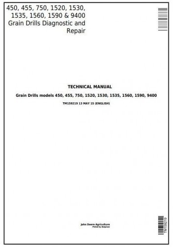 John Deere 450 455 9400 Grain Drill Technical Manual TM159219 PDF