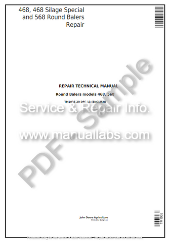John Deere 468, 468 Silage Special and 568 Round Balers Repair Technical Manual TM1035