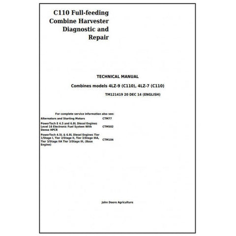 John Deere 4LZ-7, 4LZ-9 C110 Combine Diagnostic Technical Manual TM121419 - PDF File