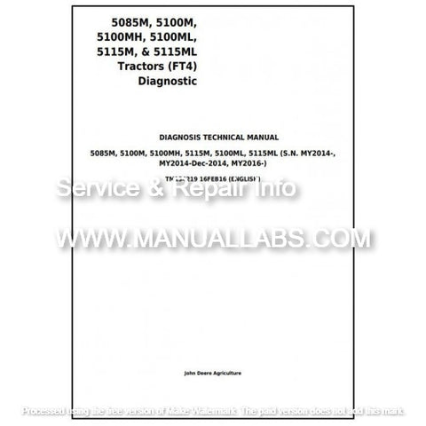 John Deere 5085M, 5100M, 5100MH, 5100ML, 5115M, 5115ML Tractor Diagnosis Technical Manual TM134219 - PDF File