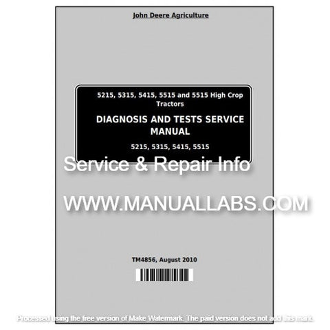 John Deere 5215, 5315, 5415, 5515 Tractor Diagnosis & Test Service Manual TM4856 - PDF File