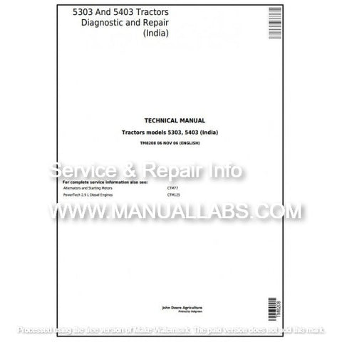 John Deere 5303 And 5403 Tractor India Diagnostic & Repair Technical Manual TM8208 - PDF File
