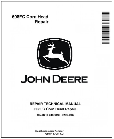 John Deere 608FC Corn Head Repair Technical Manual 