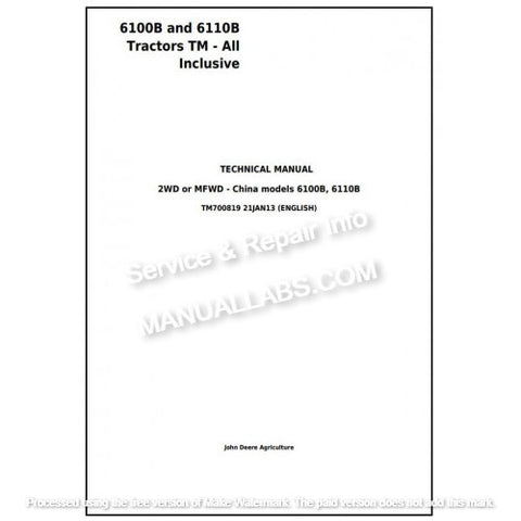 John Deere 6100B and 6110B China Tractor Technical Manual TM700819 - PDF File