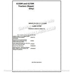 John Deere 6150M and 6170M 2WD or MFWD Tractor Repair Technical Manual TM405919 - PDF File