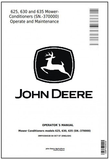 John Deere 625, 630, 635 Mower Conditioner Operator's Manual OMFH304530 - PDF File