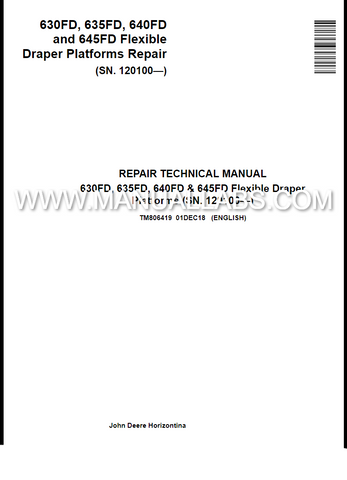 John Deere 630FD, 635FD, 640FD, 645FD Flexible Draper Platform Repair Manual TM806419 - PDF File