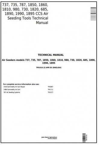 John Deere 685, 730, 735, 737, 787, 980, 1810, 1820, 1850, 1860, 1890, 1895, 1990 CCS Air Seeding Tool Technical Manual TM1616 - PDF File