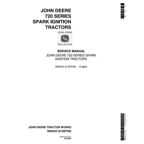 John Deere 720 Series Spark Ignition Tractors Service Manual SM2025 - PDF File