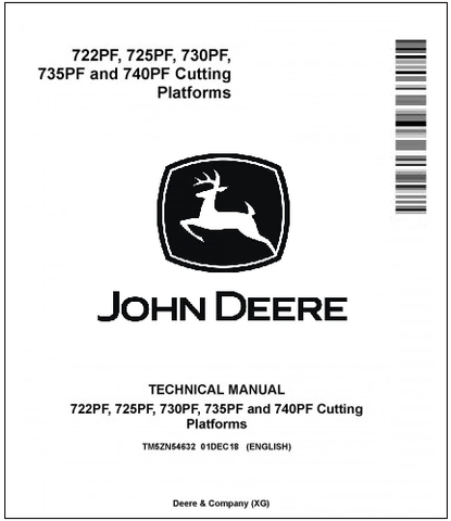 John Deere 722PF, 725PF, 730PF, 735PF, 740PF Cutting Platforms Technical Manual TM5ZN54632 - PDF File