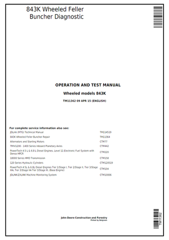 John Deere 843K Wheeled Feller Buncher Diagnostic Operation & Test Manual TM11362 - PDF File Download