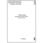 John Deere 945 and 955 Center Pivot Rotary Mower-Conditioner Diagnostic & Repair Technical Manual TM1675 - PDF File