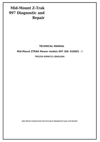 John Deere 997 Mid Mount Z-Trak Mower Technical Diagnostic & Repair Manual TM2259 - PDF File Download